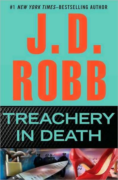 Treachery in Death - J. D. Robb 289f915af16c8cf5ae75219740daffdd