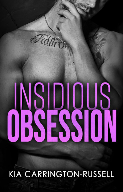 Insidious Obsession - Kia Carrington-Russell Fc4d3690e4b8cd384c699d14147e46ec