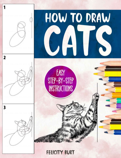 How to Draw Animals: Learn in 5 Easy Steps-Includes 60 Step-by-Step Instruction...