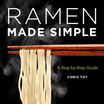 Ramen Made Simple: A Step-by-Step Guide - Chris Toy Af25c83bf51800d19f4ab1784ca06414