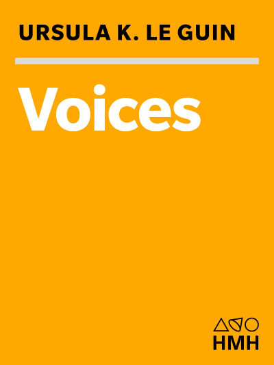 Voices - Ursula K. Le Guin 25de9a91fb7c152f9d7d0e9d6c74ee15