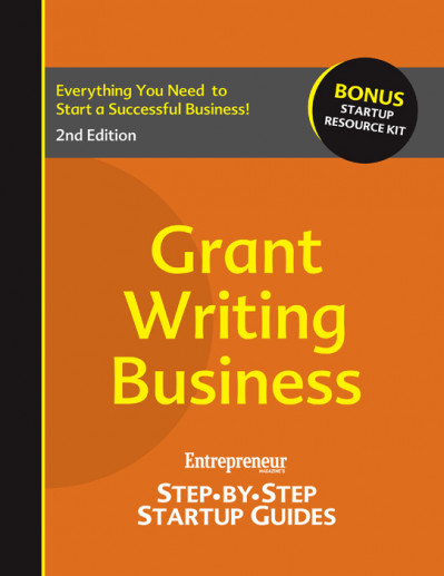 Grant-Writing Business: Step-by-Step Startup Guide - Entrepreneur magazine 064599f06b26416c1bf91ebda0ee911a