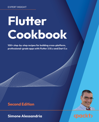 Flutter Cookbook: 100  step-by-step recipes for building cross-platform 2368c6ffdfa6043c2899897ef56acf1f