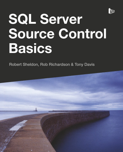 SQL Server Source Control Basics - Robert Sheldon 3541c9d91ac8b338a537fb3c474f5620