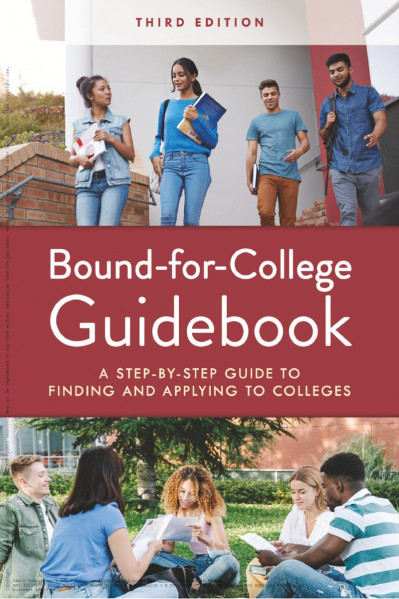 The Bound-for-College Guidebook: A Step-by-Step Guide to Finding and Applying to C... Aeaba06fb52df4fd77bcf2dfdfec1c2d