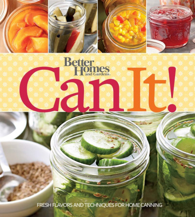 Better Homes and Gardens' Canning (2014) - Dotdash Meredith