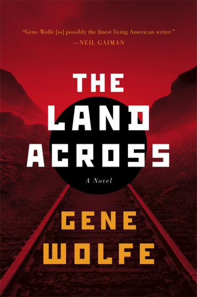 The Land Across - Gene Wolfe 49463dc6c8f71d52f41b68a36212c249