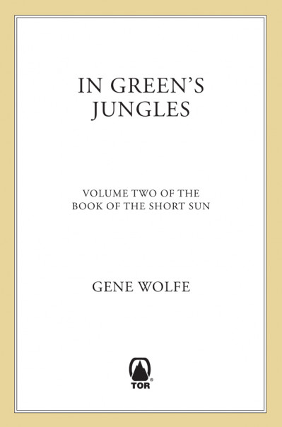 In Green's Jungles - Gene Wolfe