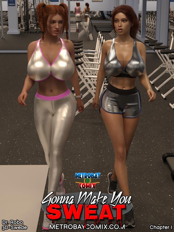 Metrobay Comix - Gonna Make You Sweat 1 3D Porn Comic