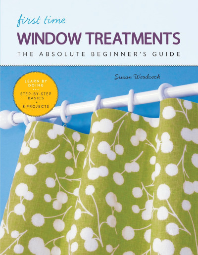 First Time Window Treatments: The Absolute Beginner's Guide - Learn By Doing * Ste... F660a51aff93ea1c00015a18802f7497