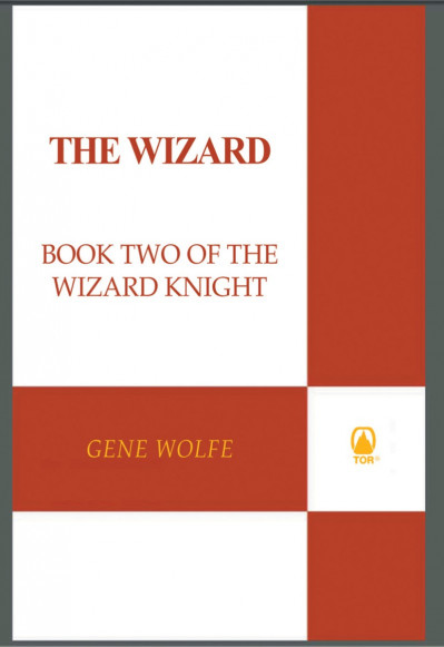 The Wizard - Gene Wolfe 2b04fe7ac8a657777194d8d731464dc3