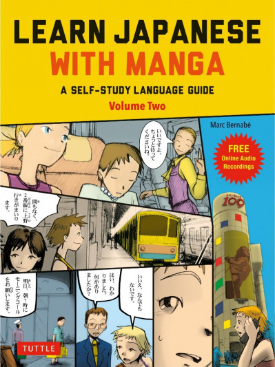 Learn Japanese with Manga Volume Two: A Self-Study Language Guide - Marc Bernabe 62d2b66c4422ddcef40669e1d772b1c7