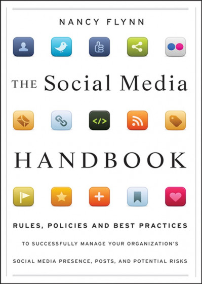 The Social Media Handbook: Rules, Policies, and Best Practices to Successfully Man... 31559d045360c302961da6f1b04f5ed3