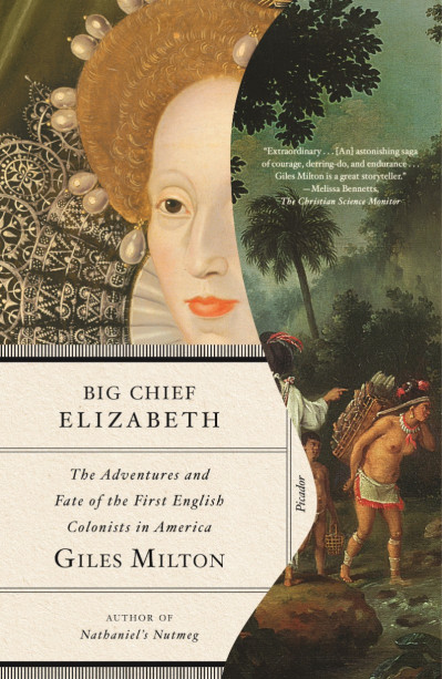 Big Chief Elizabeth: The Adventures and Fate of the First English Colonists in Ame... 08f128b00ffa4df7b347be696af2ace0