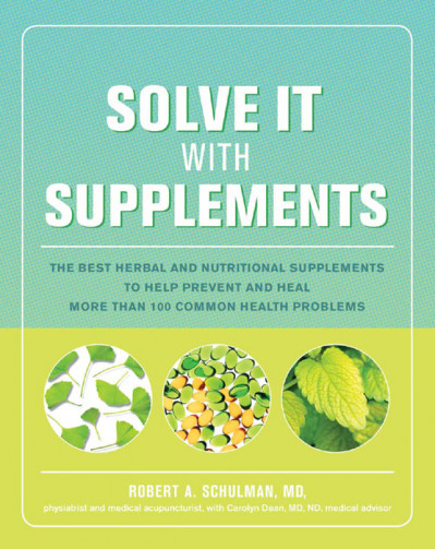 Solve It with Supplements: The Best Herbal and Nutritional Supplements to Help Pre... Ab24782e8be6295bb462fd5f221e35f6