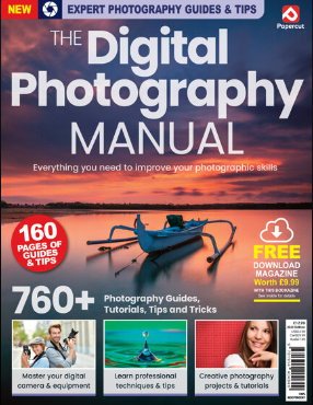The Digital Photography Manual 2023