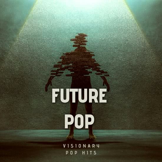 Future Pop - Visionary Pop Hits