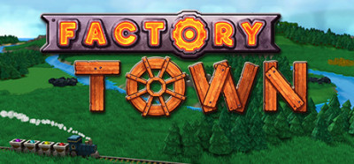Factory Town v2.1.8-I KnoW