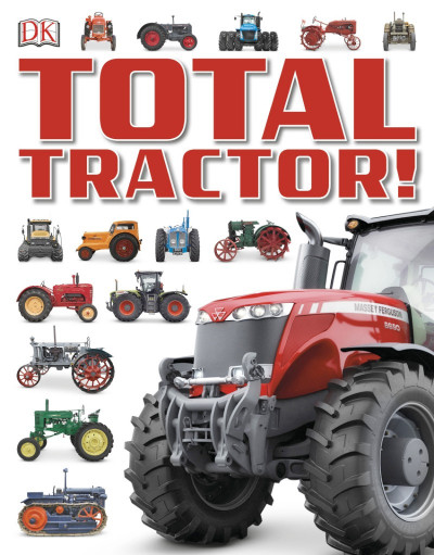 Total Tractor Sticker Encyclopedia - DK 0dfae091f10fc4ee1d2c379affc4d07a