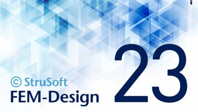 StruSoft FEM-Design Suite v23.00.003  (x64) 8de4e08ad799c3d33d00b8741d3b958b