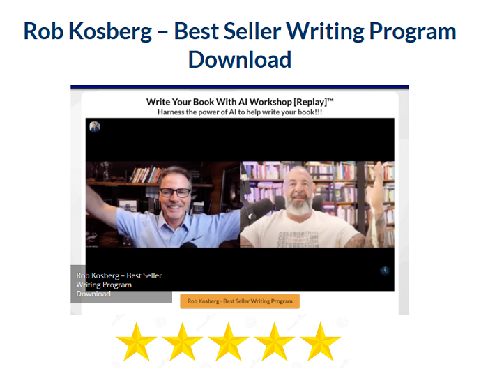 Rob Kosberg – Best Seller Writing Program Download 2024
