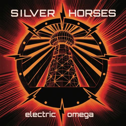 Silver Horses - Electric Omega 2024 (lossless + mp3)