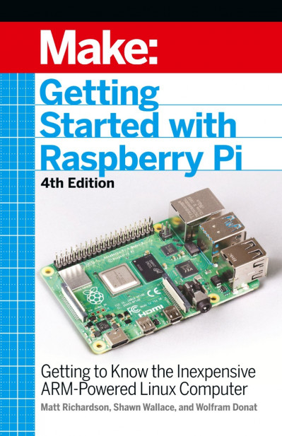 Getting Started With Raspberry Pi: Getting to Know the Inexpensive ARM-Powered Lin... E7970f705bf248a1365dedd5ed12e8d4