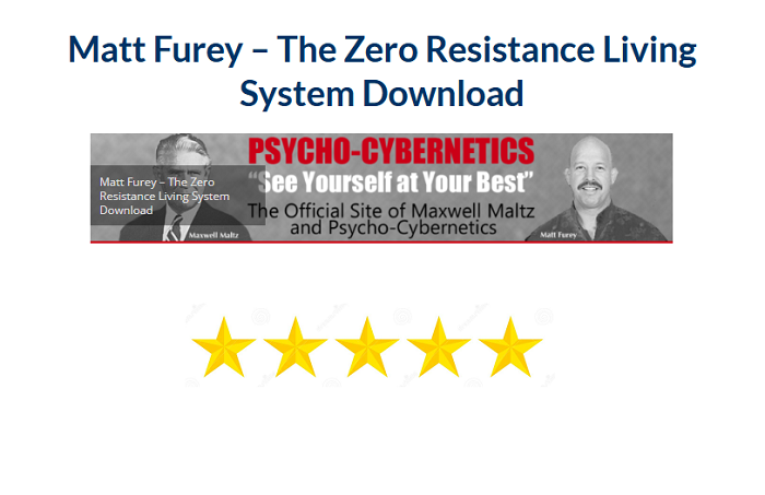 Matt Furey – The Zero Resistance Living System Download 2024