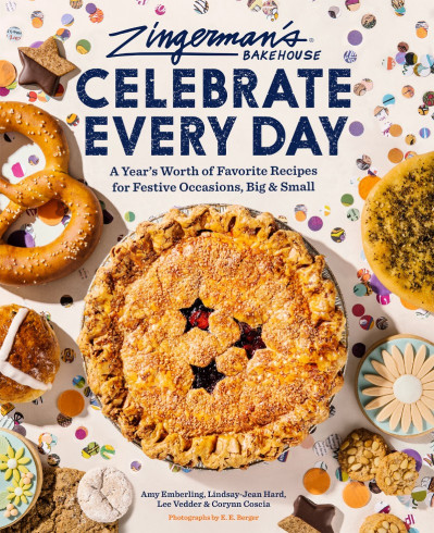 Zingerman's Bakehouse Celebrate Every Day: A Year's Worth of Favorite Recipes for ... D109790b3ea2c48f78dd1c6be6166b03