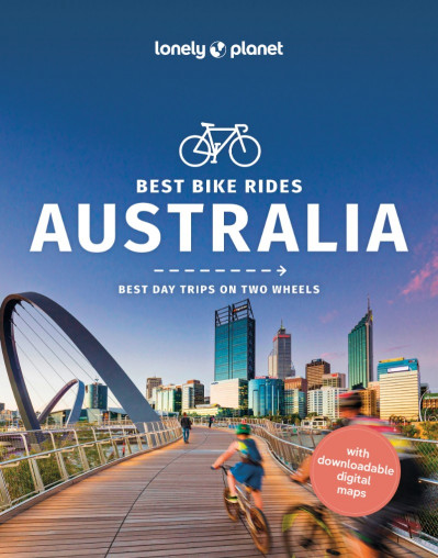 Lonely Planet Best Bike Rides Australia - Robin Barton 418b0a94fa1cc18f113aae6986303e26