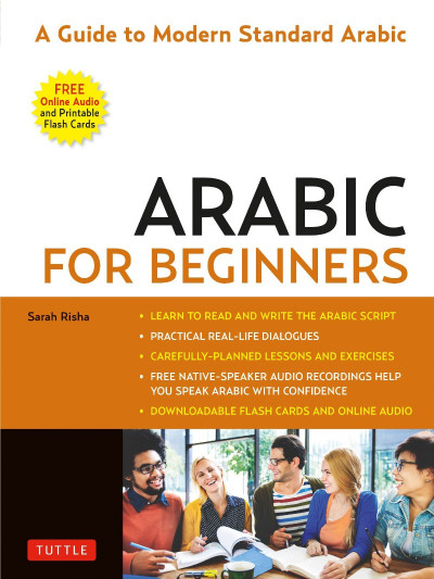 Arabic for Beginners: A Guide to Modern Standard Arabic - Sarah Risha 00103fc9b8477e8411d71b27350b817c