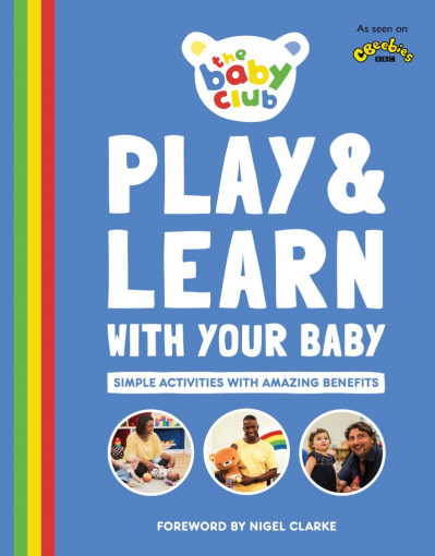 Play and Learn With Your Baby: Simple Activities with Amazing Benefits - Sally Smith 98b077c3b85aaba3d318b308cd4ad5a1