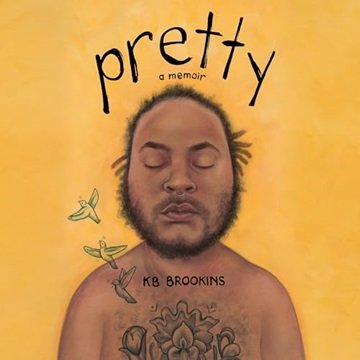 Pretty: A Memoir [Audiobook]