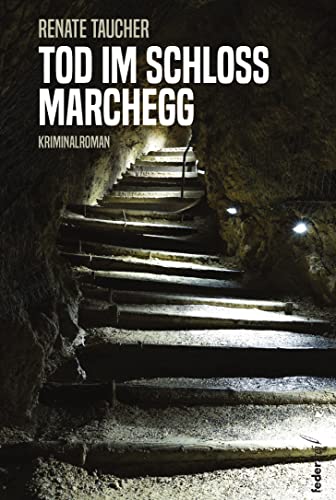 Cover: Renate Taucher - Tod im Schloss Marchegg