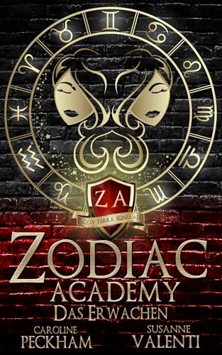 Caroline Peckham - Zodiac Academy: Das Erwachen (Zodiac Academy (Deutsch) 1)