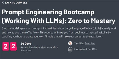 Prompt Engineering Bootcamp (Working With LLMs) Zero to Mastery