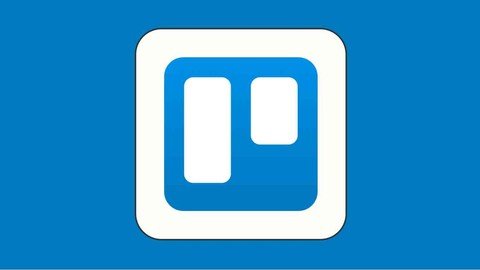 Trello For Project Management – The Ultimate Course