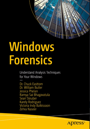 Windows Forensics: Understand Analysis Techniques for Your Windows (True)
