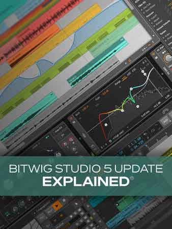 Bitwig Studio 5 Update Explained