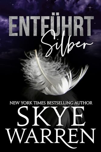 Cover: Skye Warren - Entf&uuml;hrt: Silber: Dark Romance
