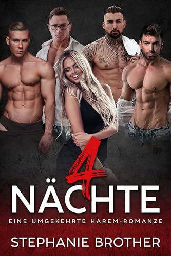 Stephanie Brother - 4 N&Auml;Chte: Eine Umgekehrte Harem Romanze (4 Nach Der Dunkelheit 2)