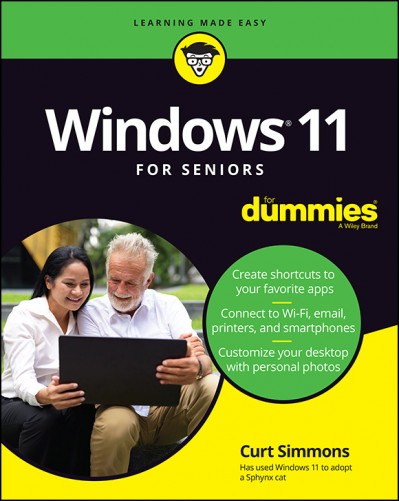 Windows 11 For Seniors For Dummies - Curt Simmons 785e878fcdfa3f3868a10653d5006902