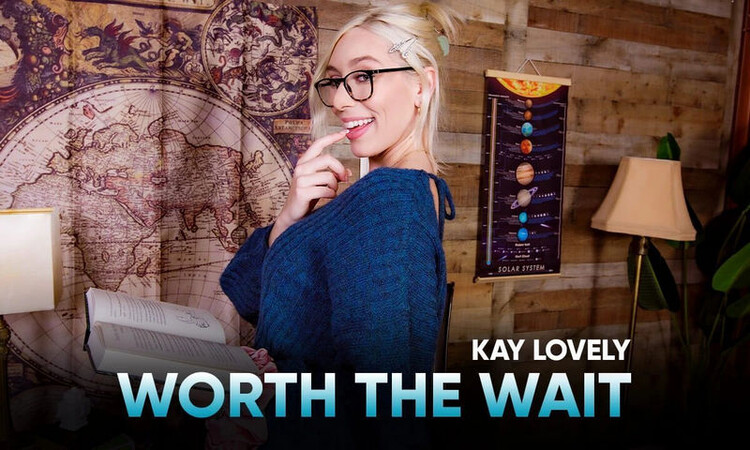 Worth The Wait: Kay Lovely