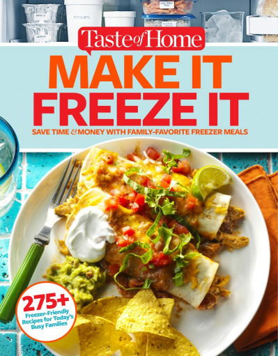 Taste of Home Make It Freeze It: 295 Make-Ahead Meals that Save Time & Money - Tas... A7c26770ee68ae605cca0666e8193810