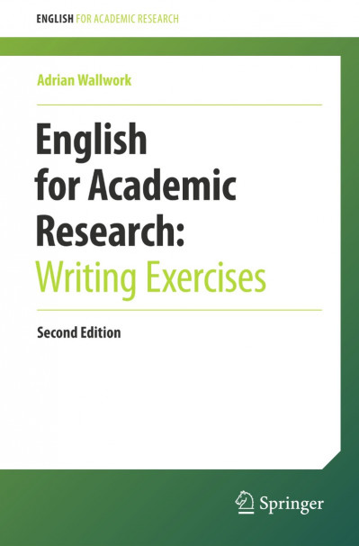 English for Academic Research: Writing Exercises - Adrian WallWork 146af3a149d7d1a3dbfc417e3b3f4812