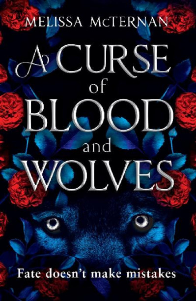 A Curse of Blood and Wolves - Melissa McTernan 2b4b7808ee82e049eff59b8b3249111e