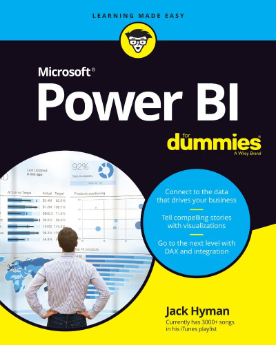 Microsoft Power BI For Dummies - Jack A. Hyman 233aa76ea5f755604deaf3130f4ee623