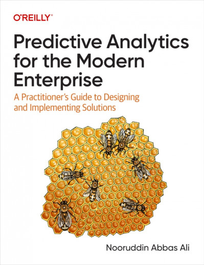 Predictive Analytics for the Modern Enterprise - Nooruddin Abbas Ali 6c4e9431ca4c97695227029f2e08a52e