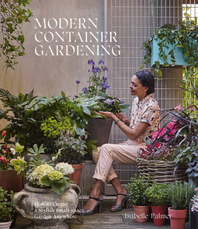 Modern Container Gardening: How to Create a Stylish Small-Space Garden Anywhere - ... 1f7070310e62cb03cc594eb1fca5b83c