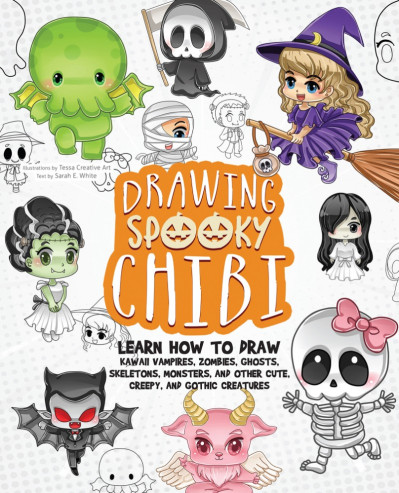 Drawing Spooky Chibi: Learn How to Draw Kawaii Vampires, Zombies, Ghosts, Skeleton... 860551822fdf2b566ed985a15c558e40